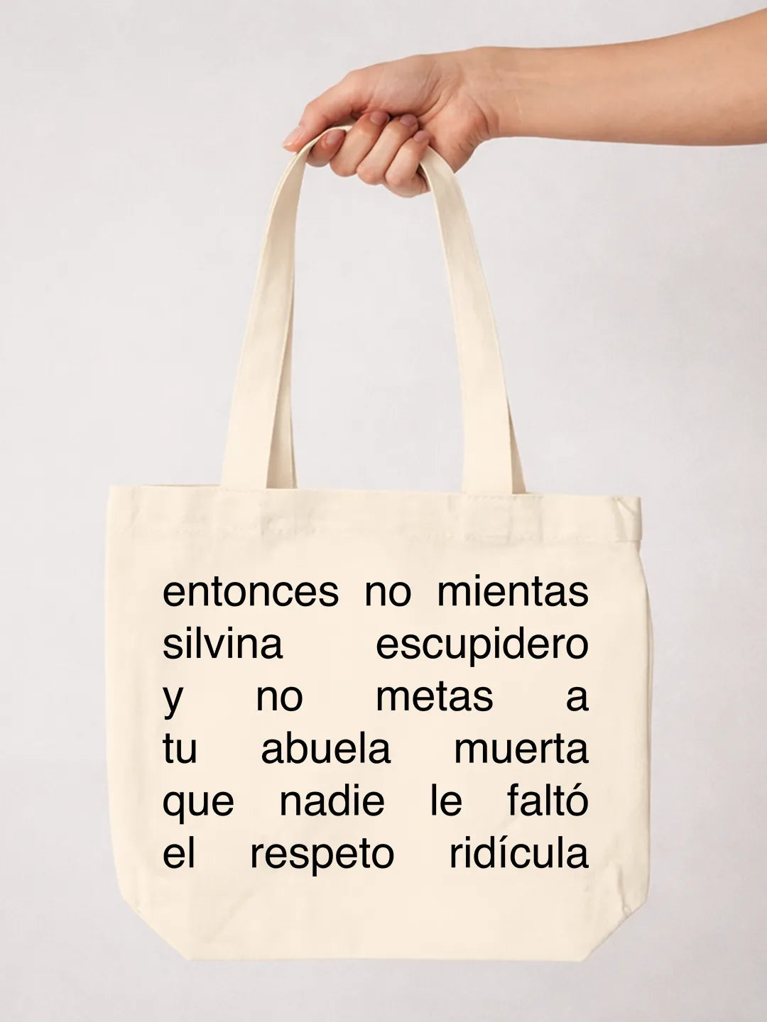 Tote bag «No mientas Silvina Escupidero»