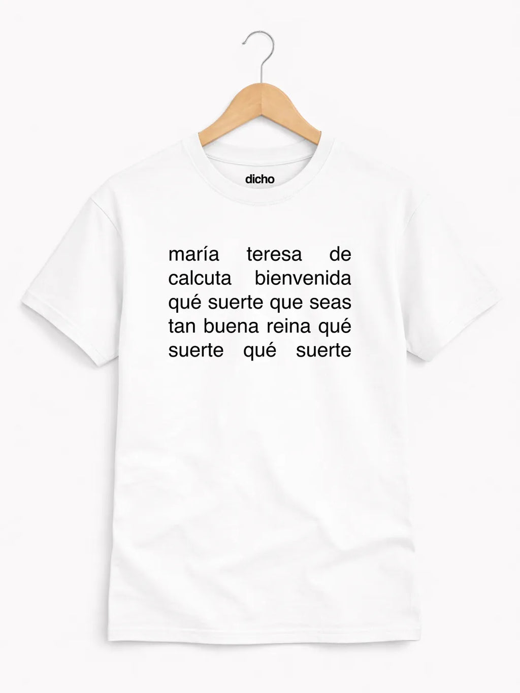 Remera «Qué suerte que seas tan buena, reina»
