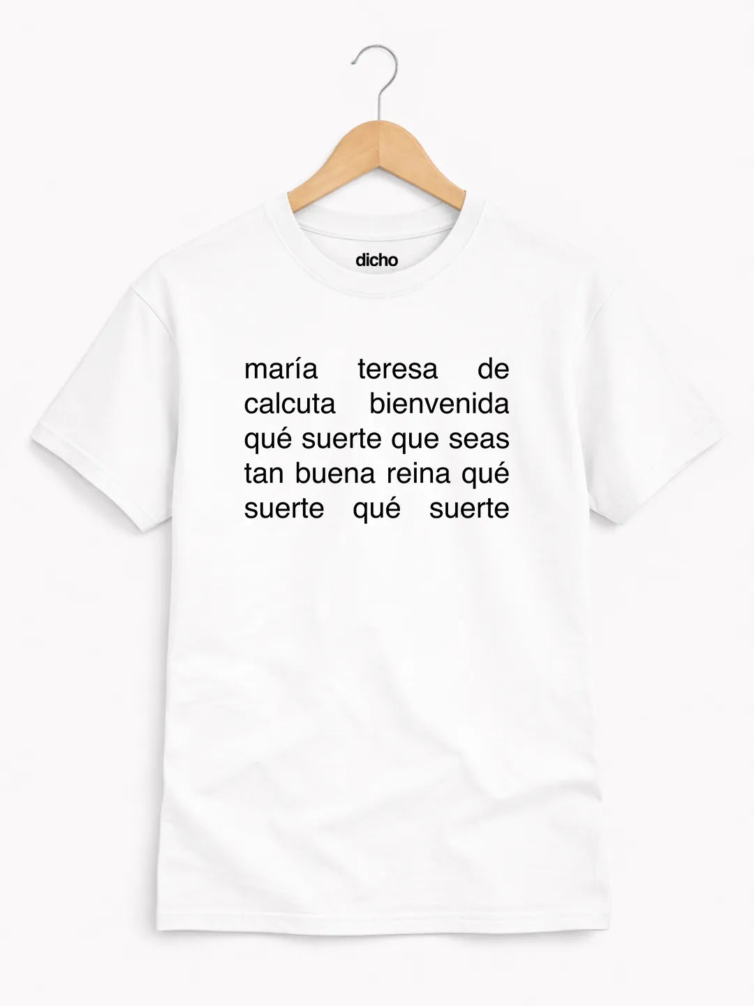 Remera «Qué suerte que seas tan buena, reina»