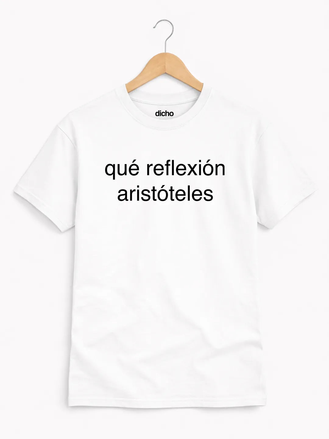 Remera «Qué reflexión Aristóteles»