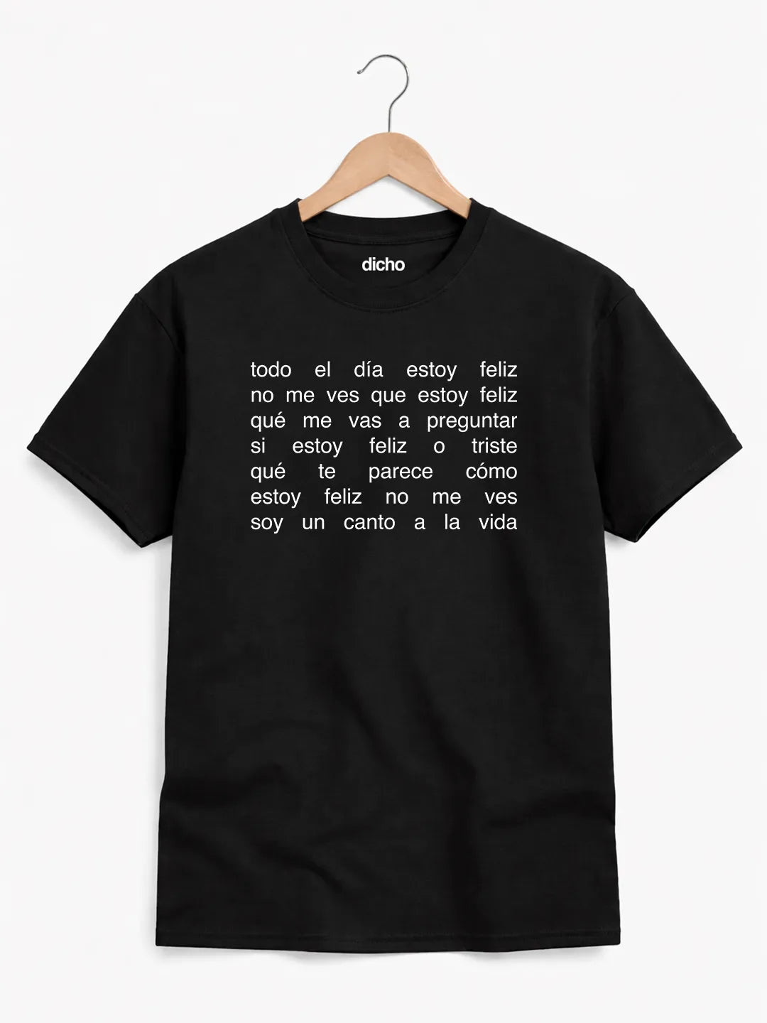 Remera «Todo el día estoy feliz»