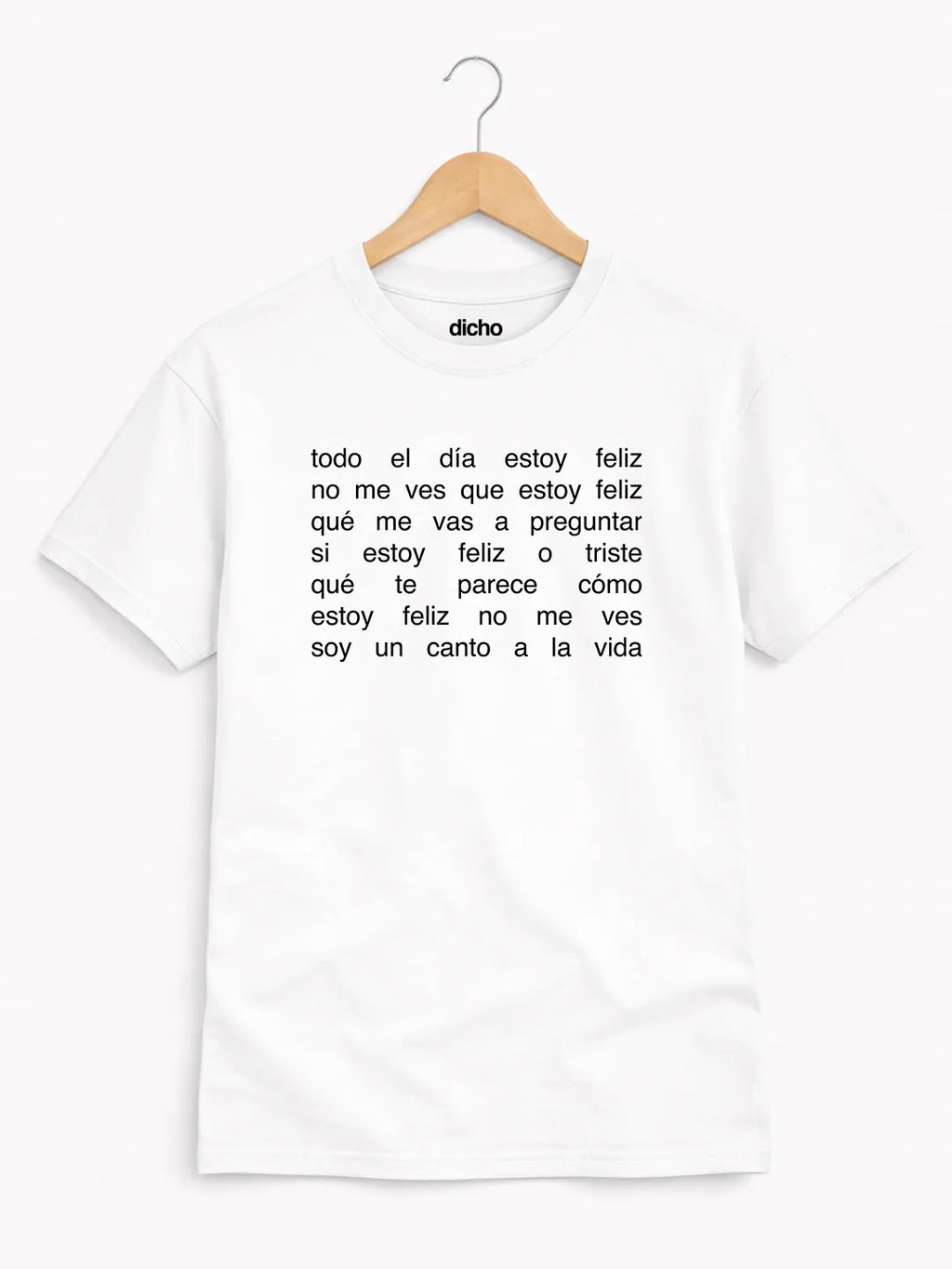 Remera «Todo el día estoy feliz»
