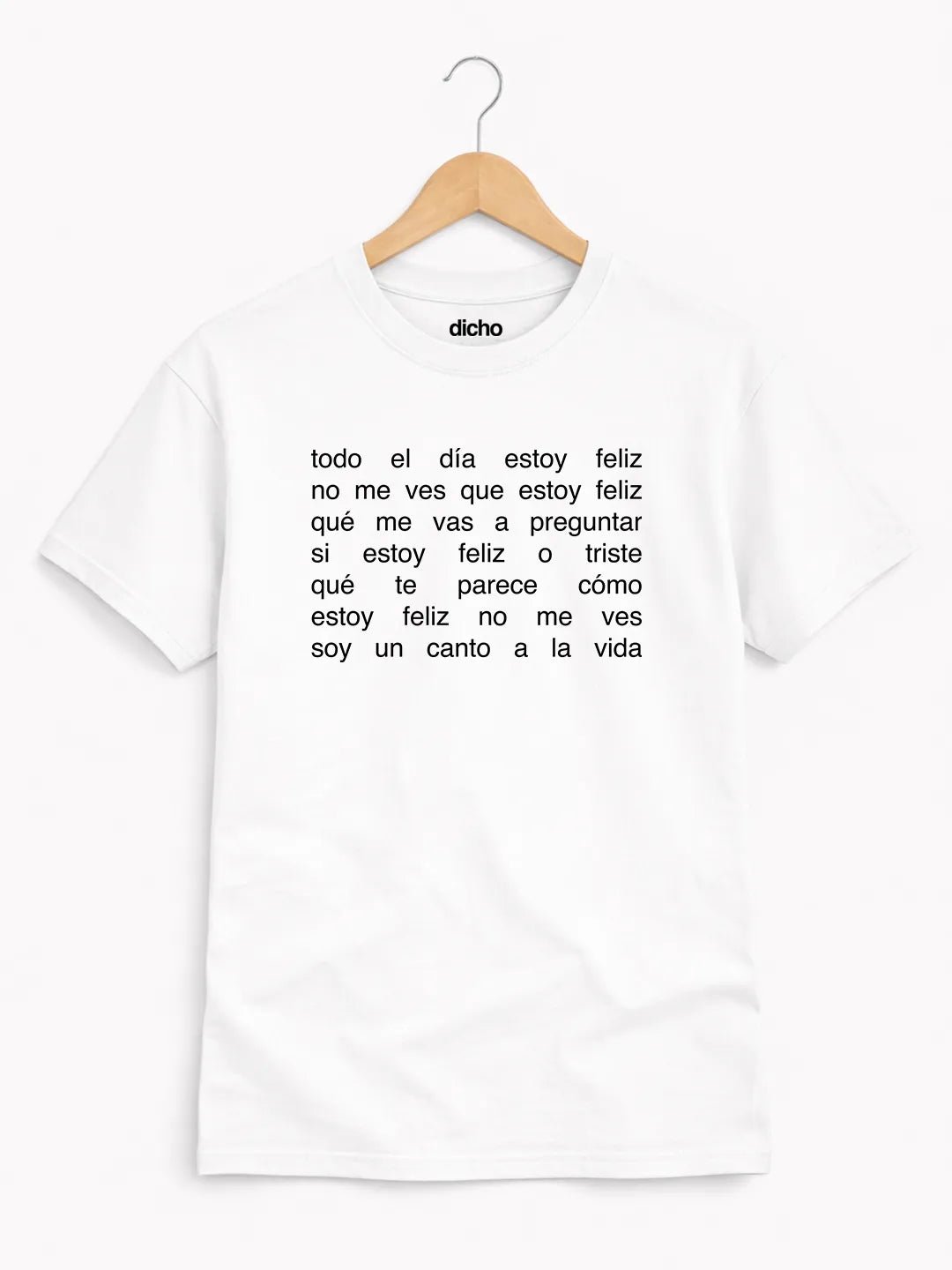 Remera «Todo el día estoy feliz»