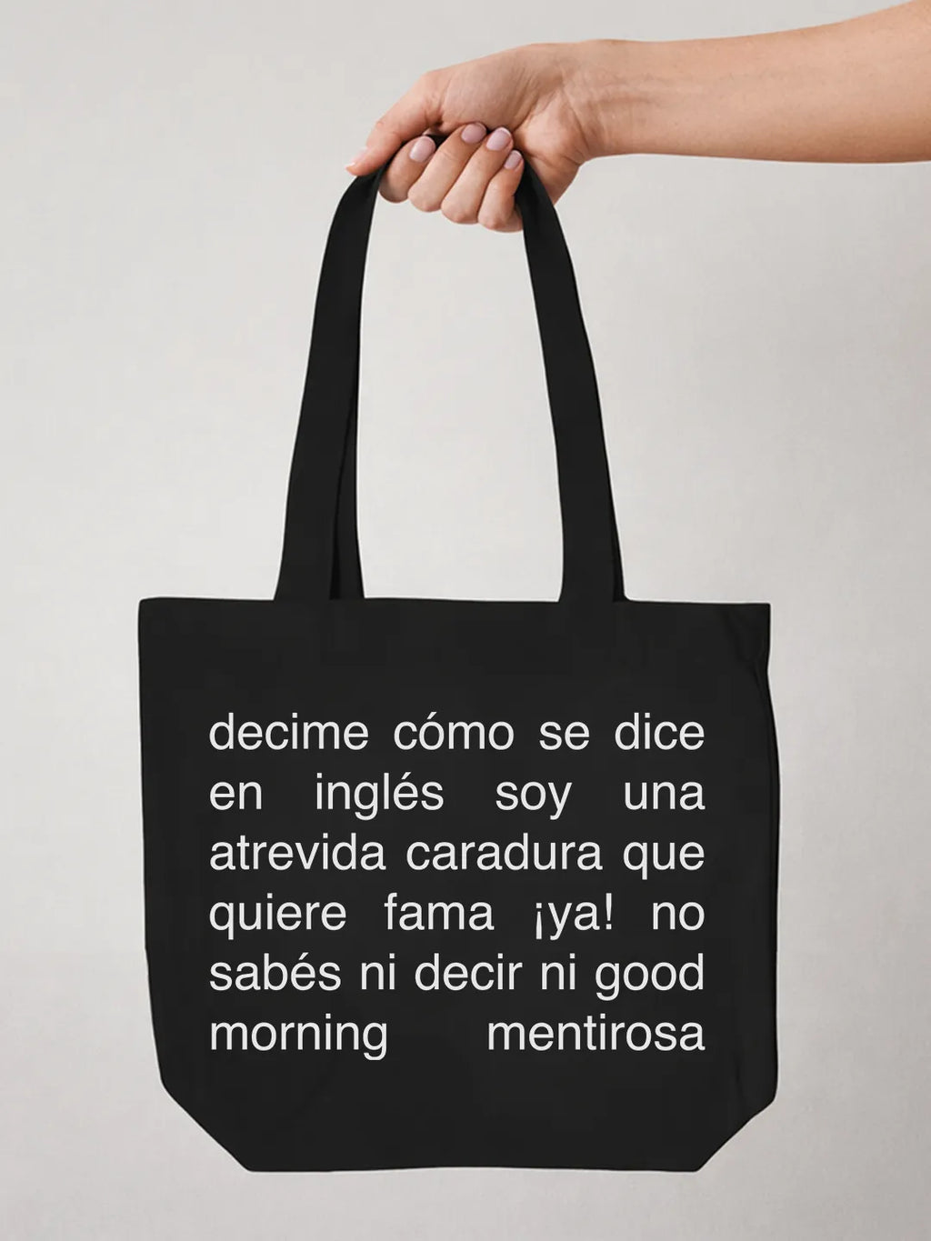 Tote bag «No sabés ni decir ni good morning»