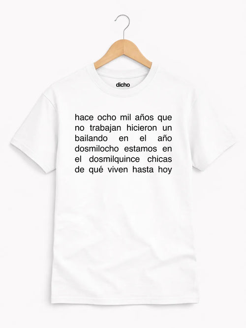 Remera «De qué viven?»