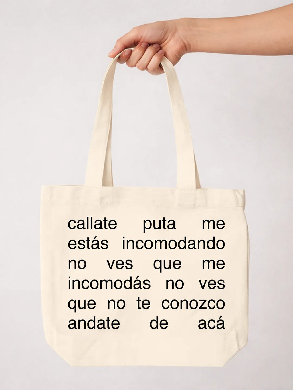 Tote bag «No ves que me incomodás»