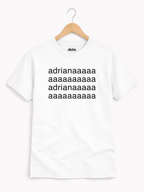 Remera «Adrianaaaaa»