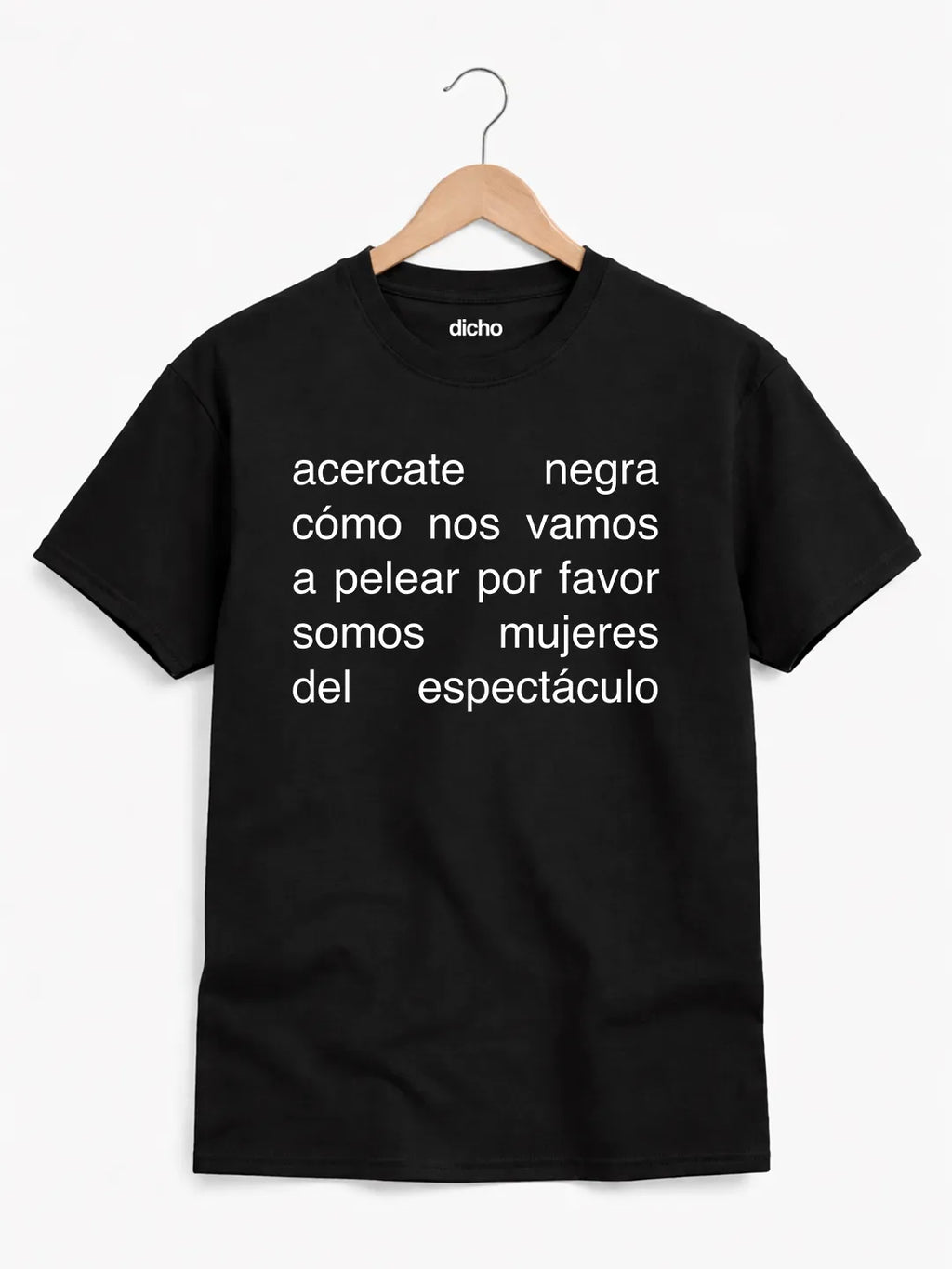Remera «Somos mujeres del espectáculo»