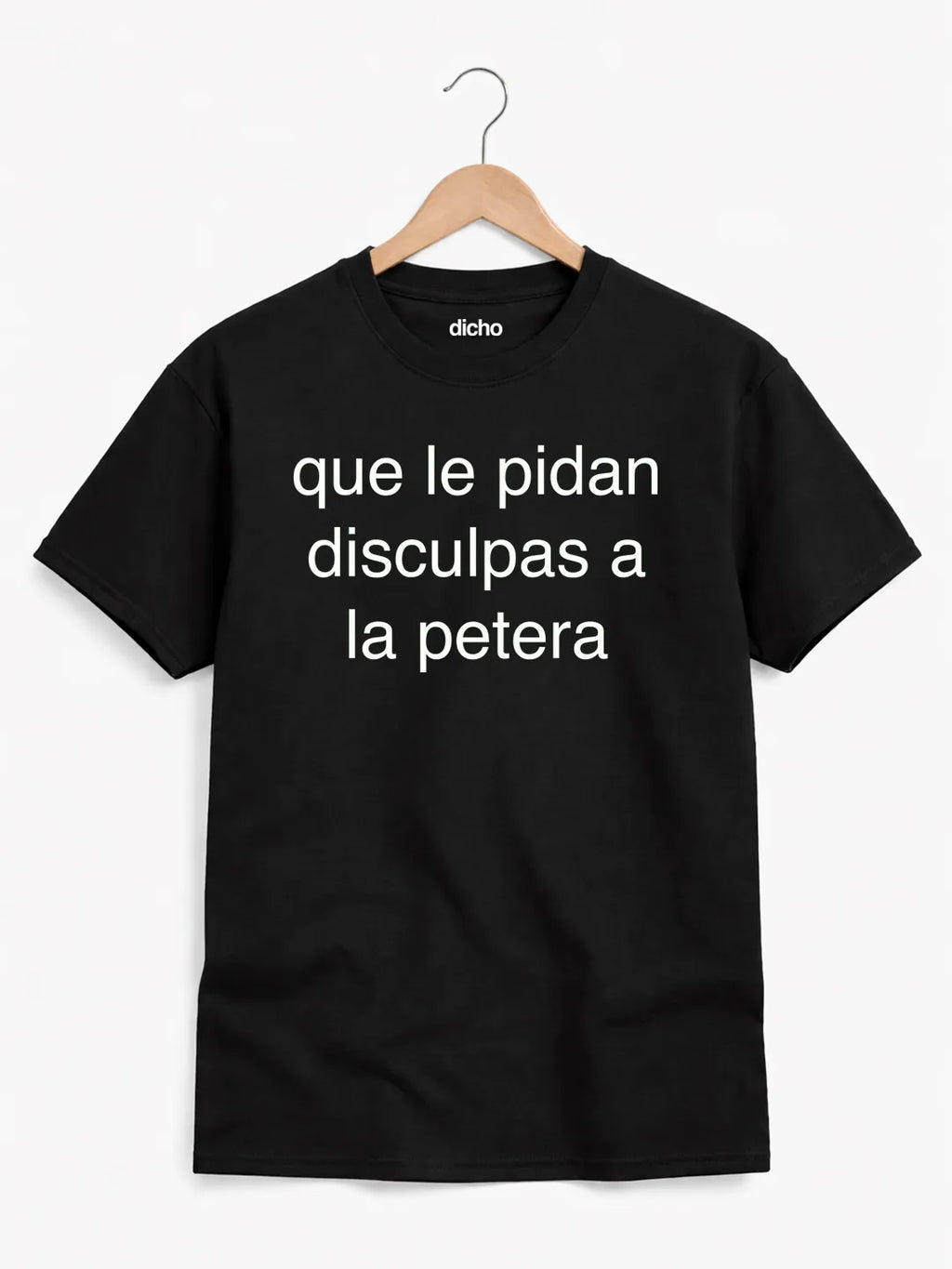 Remera «Que le pidan disculpas a la petera»