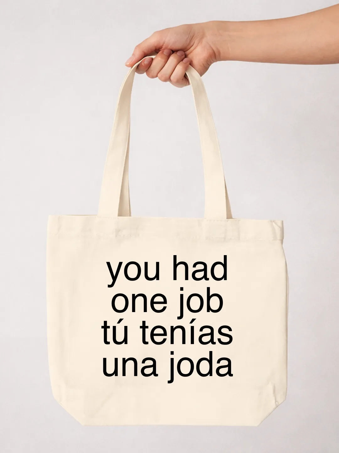 Tote bag «Tú tenías una joda»