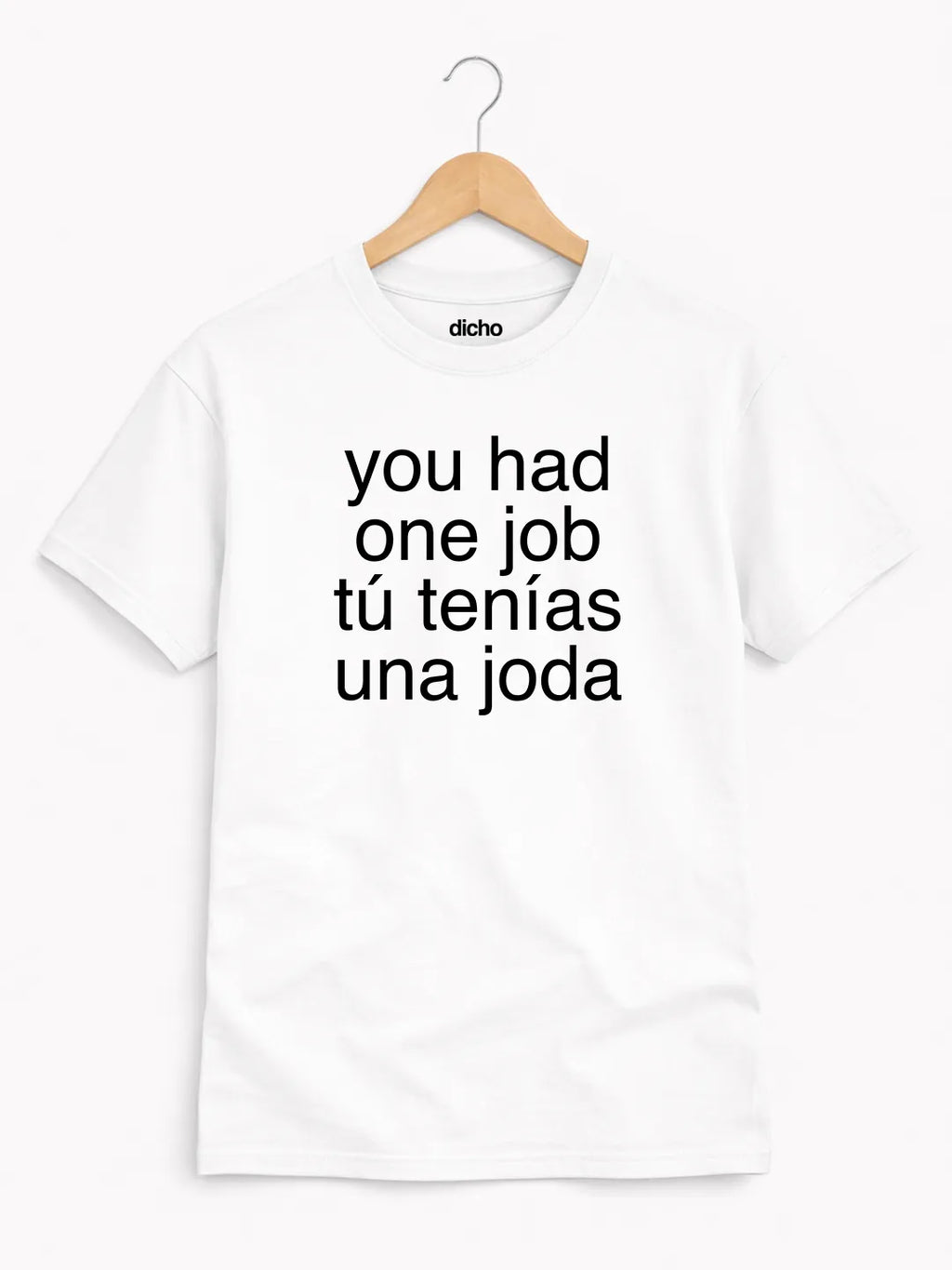 Remera «Tú tenías una joda»