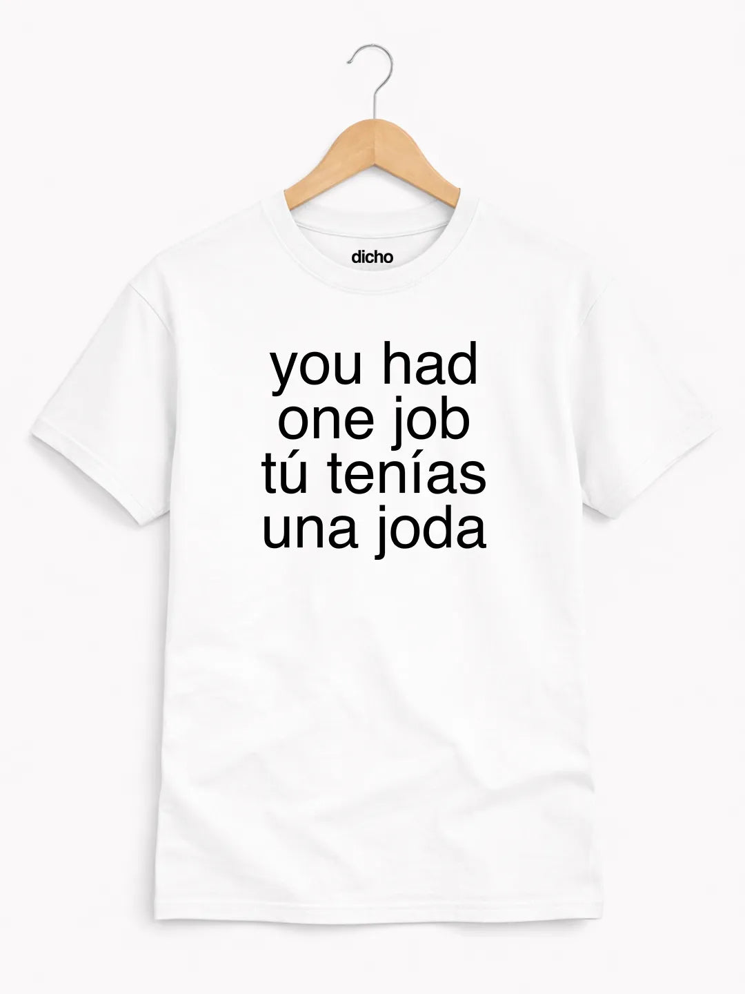 Remera «Tú tenías una joda»