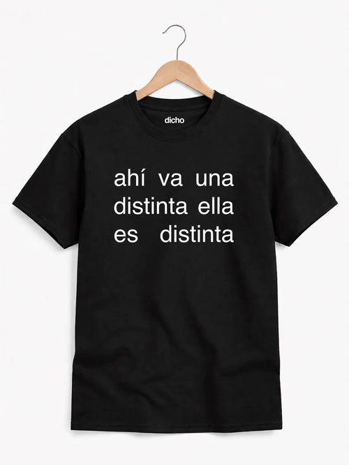 Remera «Ahí va una distinta»